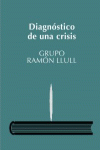 DIAGNOSTICO DE UNA CRISIS