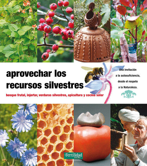 APROVECHAR LOS RECURSOS SILVESTRES-2 ED.
