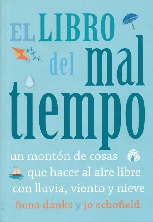 LIBRO DEL MAL TIEMPO-COSAS QUE HACER AL AIRE LIBRE...