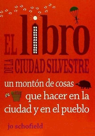 LIBRO DE LA CIUDAD SILVESTRE