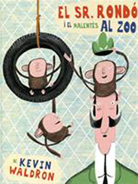 SR. RONDO I EL MALENTES AL ZOO , EL