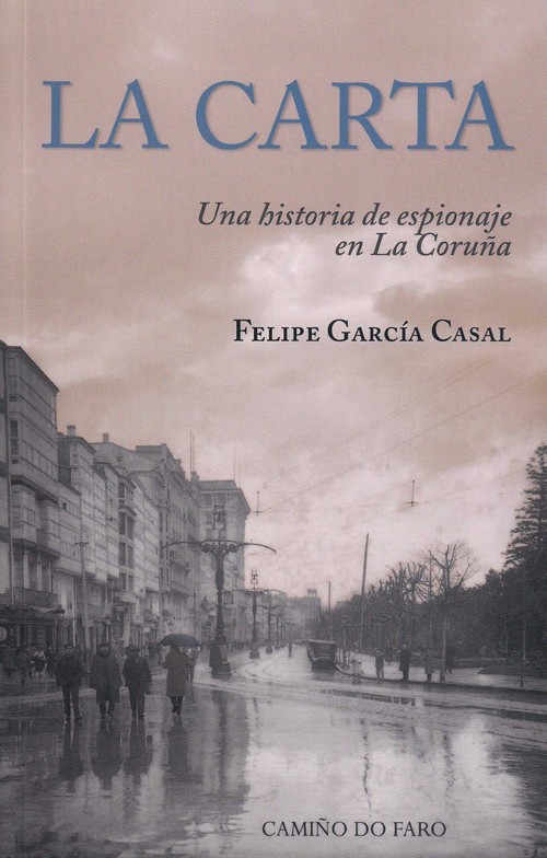 CARTA UNA HISTORIA DE ESPIONAJE EN LA CORU�A