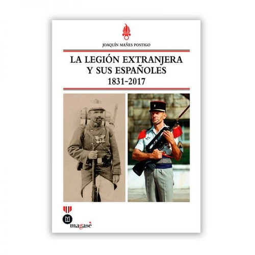 LEGION ESTRANJERA Y SUS ESPAOLES,LA