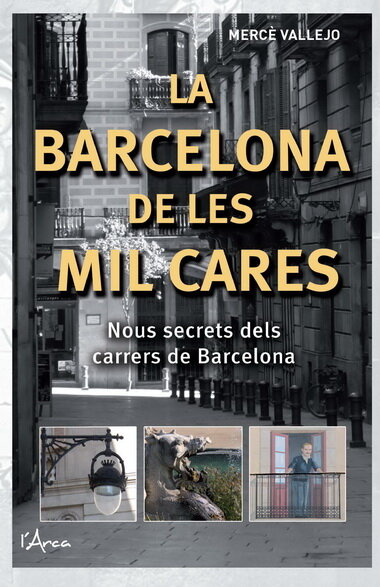 BARCELONA DE LES MIL CARES, LA
