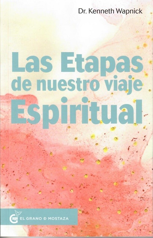 ETAPAS DE NUESTRO VIAJE ESPIRITUAL,LAS