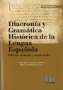 DIACRONIA Y GRAMATICA HISTORICA DE LA LENGUA ESPA�OLA