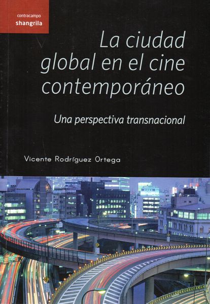 CIUDAD GLOBAL EN EL CINE CONTEMPORANEO