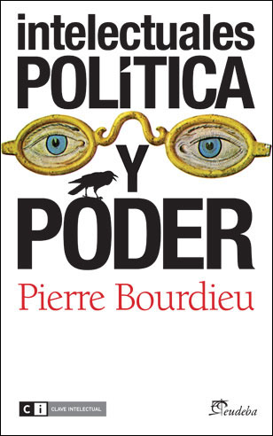 INTELECTUALES, POLITICA Y PODER