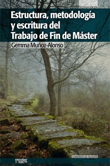 ESTRUCTURA, METODOLOGIA Y ESCRITURA DEL TRABAJO DE FIN DE MA