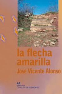 FLECHA AMARILLA, LA