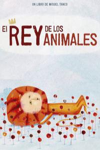 REY DE LOS ANIMALES, EL