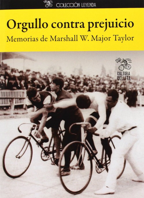 ORGULLO CONTRA PREJUICIO - MEMORIAS DE MARSHALL MAJOR TAYLO
