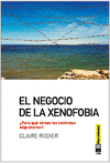 NEGOCIO DE LA XENOFOBIA, EL