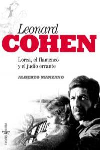LEONARD COHEN LORCA EL FLAMENCO Y EL JUDIO ERRANTE