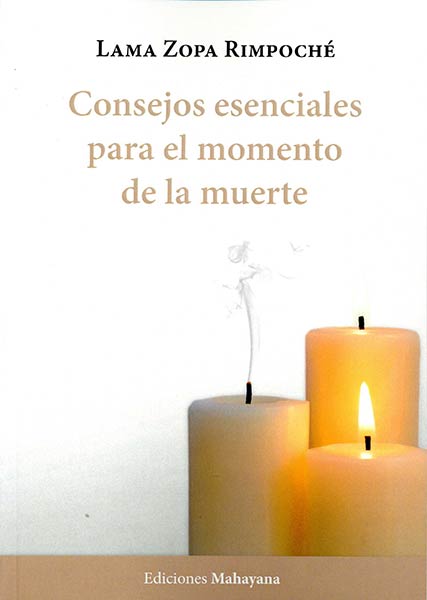 CONSEJOS ESENCIALES PARA EL MOMENTO DE LA MUERTE