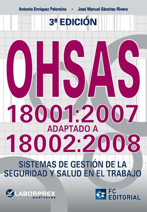 OHSAS 18001:2007 ADAPTADO A 18002:2008