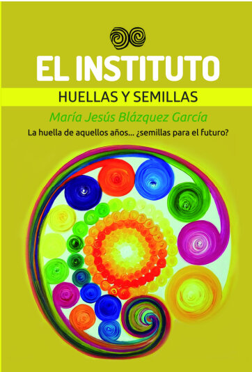 INSTITUTO, HUELLAS Y SEMILLAS, EL