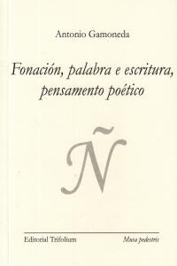 FONACION PALABRA E ESCRITURA PENSAMENTO POETICO