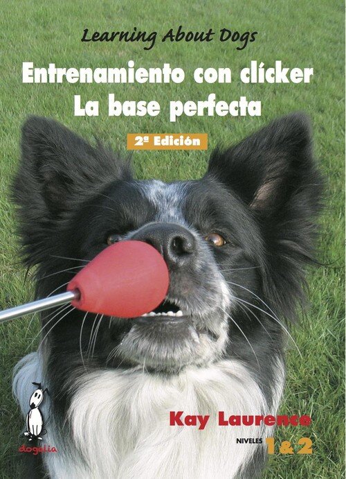 ENTRENAMIENTO CON CLICKER.LA BASE PERFECTA