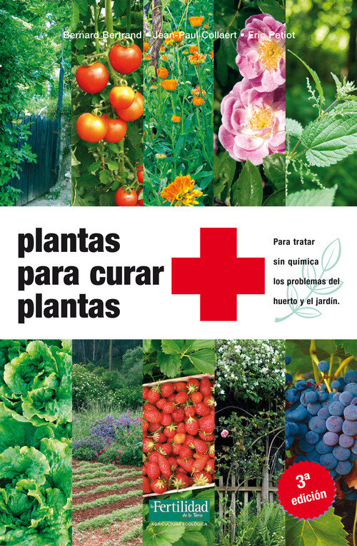 PLANTAS PARA CURAR PLANTAS 3� EDICION