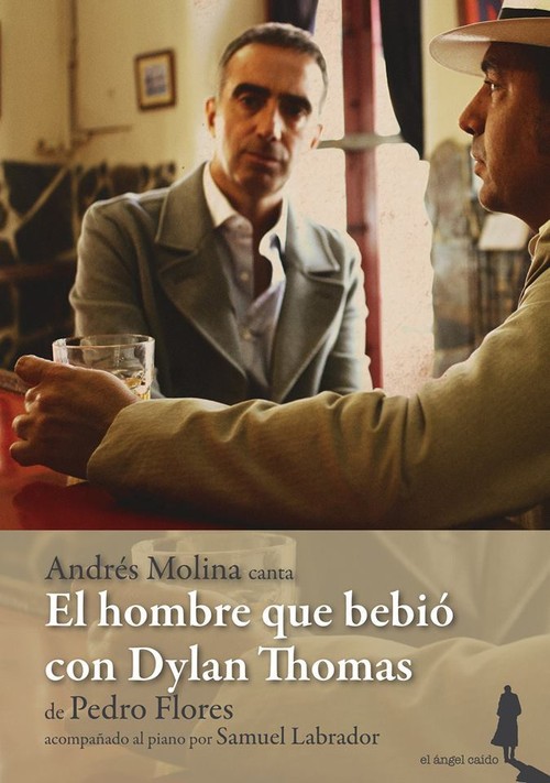 HOMBRE QUE BEBIO CON DYLAN THOMAS, EL
