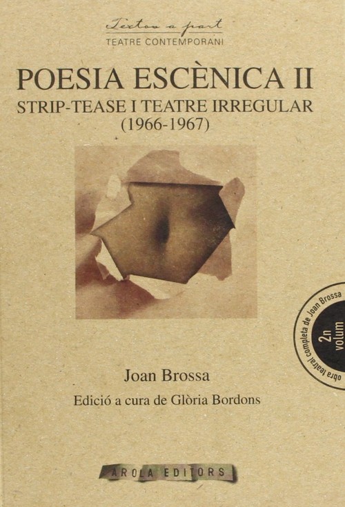 POESIA ESCENICA II STRIP-TEASE I TEATRE IRREGULAR (1966-19