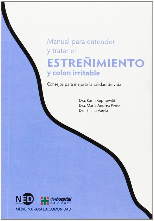 ESTREIMIENTO. MANUAL PARA ENTENDER Y TRATAR EL ESTREIMIENT