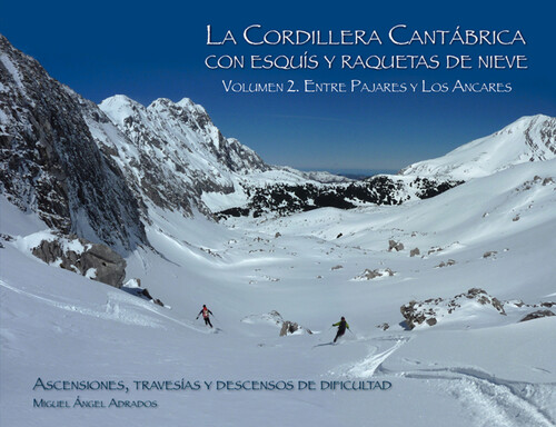 CORDILLERA CANTABRICA CON ESQUIS Y RAQUETAS DE NIEVE II, LA