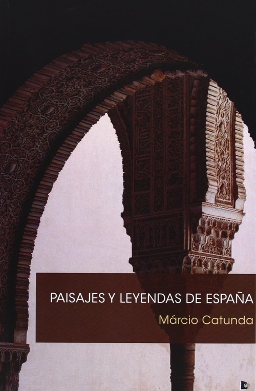 PAISAJES Y LEYENDAS DE ESPA�A