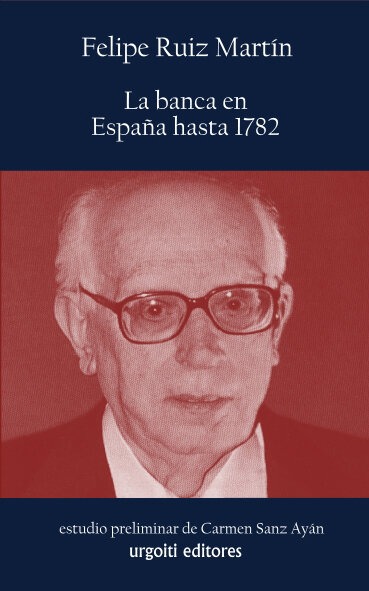 BANCA EN ESPA�A HASTA 1782
