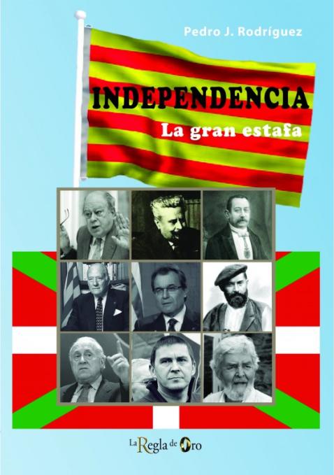 INDEPENDENCIA (LA GRAN ESTAFA)