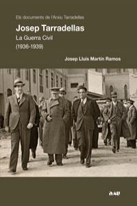 JOSEP TARRADELLAS LA GUERRA CIVIL (1936 -1939) - CAT