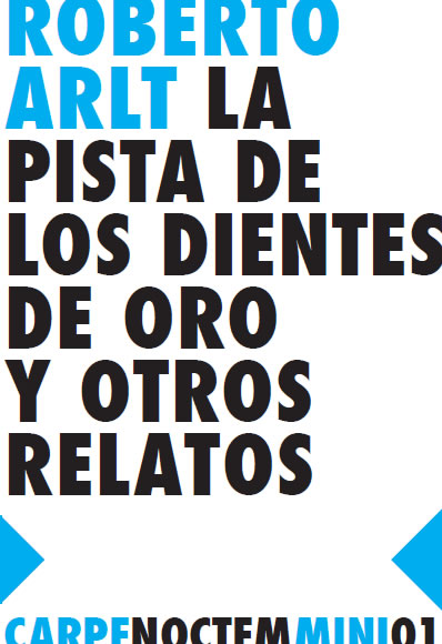 PISTA DE LOS DIENTES DE ORO Y OTROS RELATOS,LA