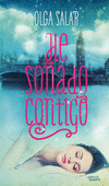 HE SO�ADO CONTIGO