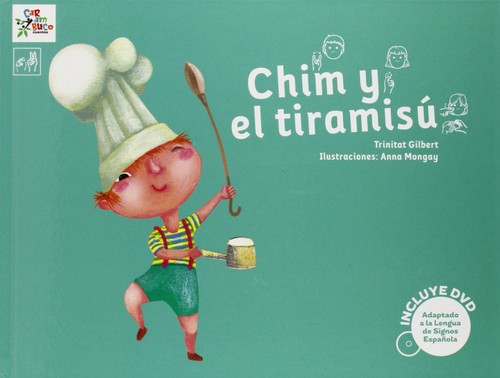 CHIM Y EL TIRAMISU ADAPTADO LENGUAJE DE SIGNOS