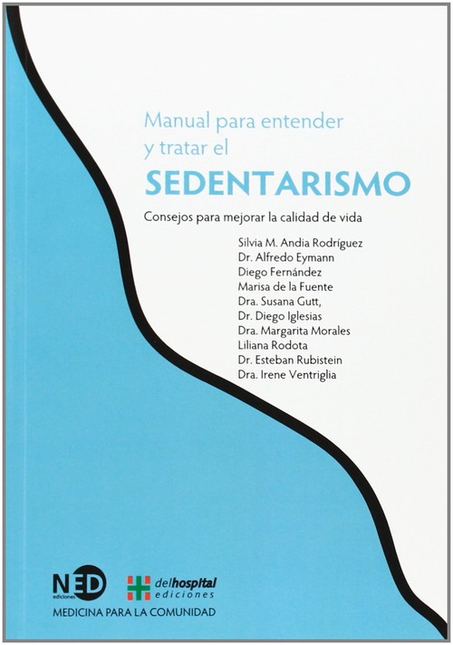 SEDENTARISMO. MANUAL PARA ENTENDER Y TRATAR EL SEDENTARISMO