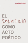 SACRIFICIO COMO ACTO POETICO ( 2� EDIC)