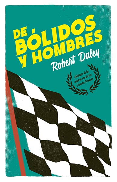 DE BOLIDOS Y HOMBRES