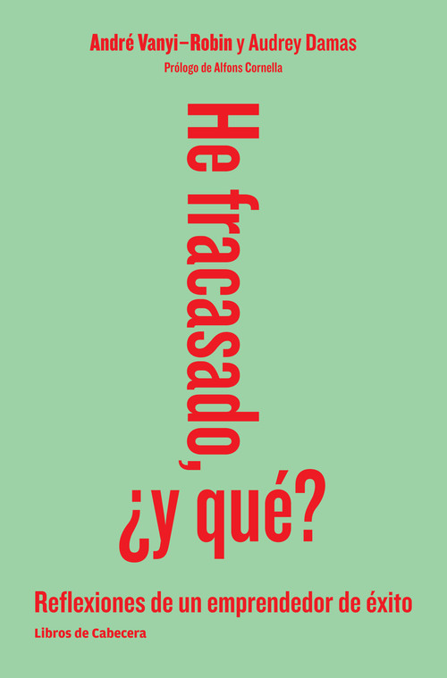 HE FRACASADO, ?Y QUE?