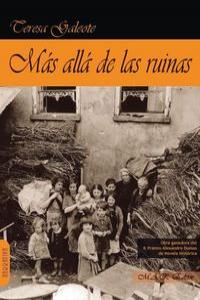 MAS ALLA DE LAS RUINAS