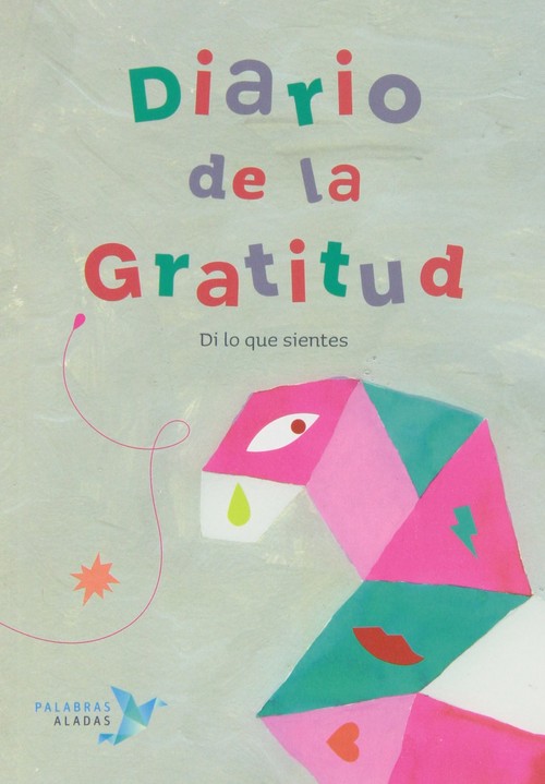 DIARIO DE LA GRATITUD.DI LO QUE SIENTES