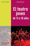 TEATRO JOVEN DE 13 A 16 A�OS,EL