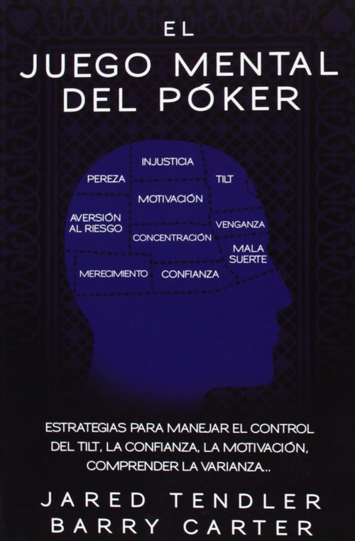 JUEGO MENTAL DEL POKER, EL