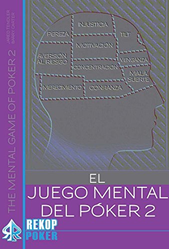 JUEGO MENTAL DEL POKER VOL II, EL