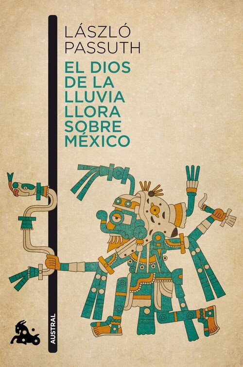 DIOS DE LA LLUVIA LLORA SOBRE MEXICO, EL