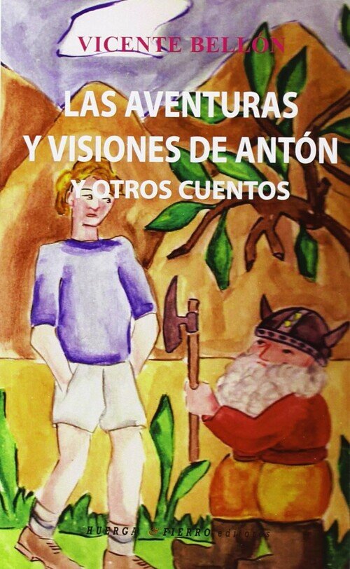 AVENTURAS Y VISIONES DE ANTON, LAS
