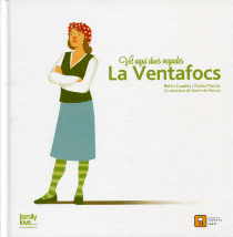 VET AQUI DUES VEGADES... LA VENTAFOCS