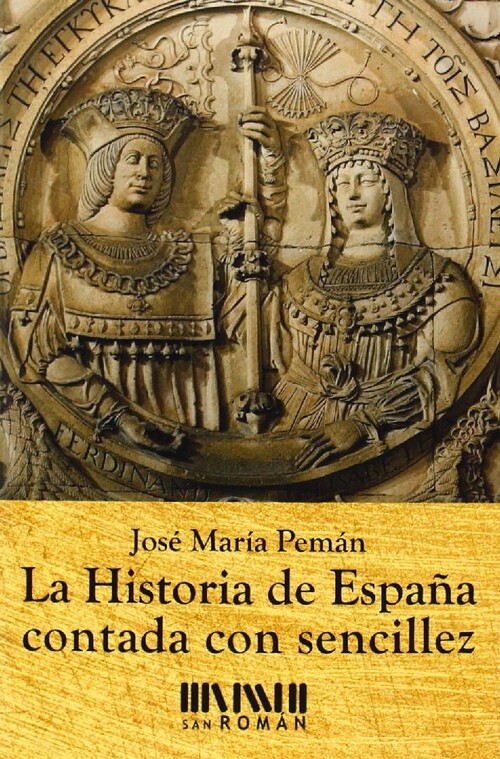 HISTORIA ESPAA CONTADA CON SENCILLEZ