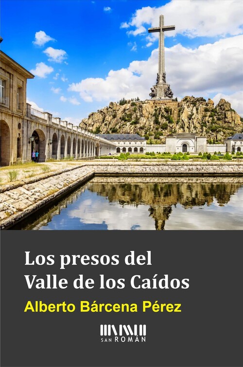 REDENCION DE PENAS EN EL VALLE DE LOS CAIDOS, LA