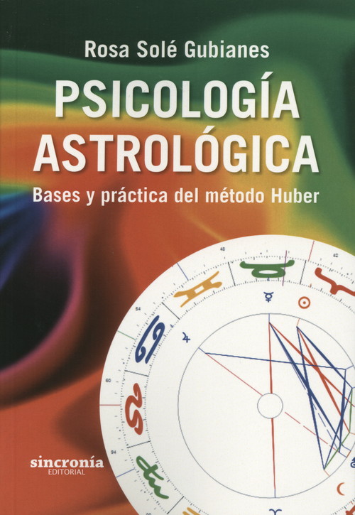 PSICOLOGIA ASTROLOGICA-BASES Y PRACTICA DEL METODO HUBER